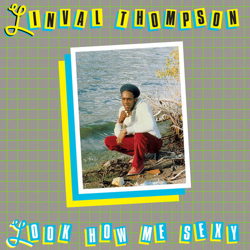 Linval Thompson - Look How Me Sexy LP