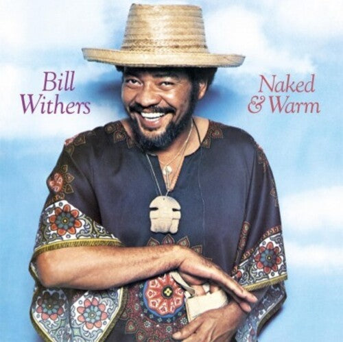 Bill Withers - Naked & Warm LP (Music On Vinyl, 180g, Audiophile, EU Pressing)
