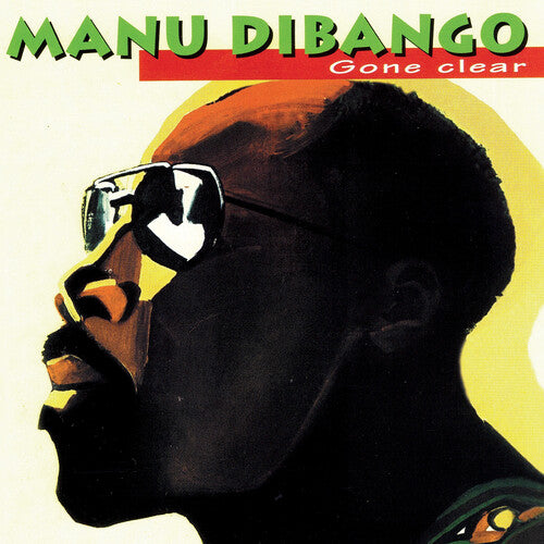 Manu Dibango - Gone Clear 2LP