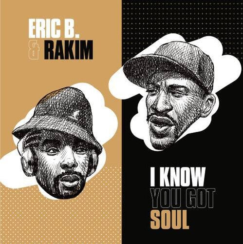 Eric B & Rakim - I Know You Got Soul b/w I Know You Got Soul (Dub Version) 7"