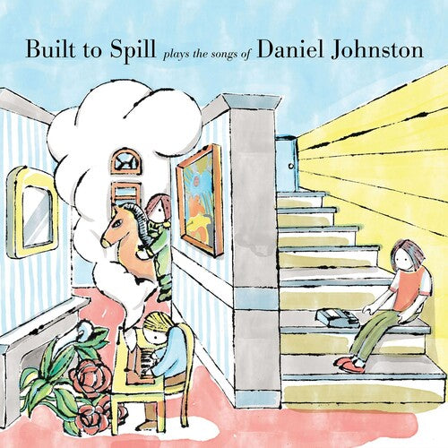Built To Spill - Plays The Songs of Daniel Johnston LP