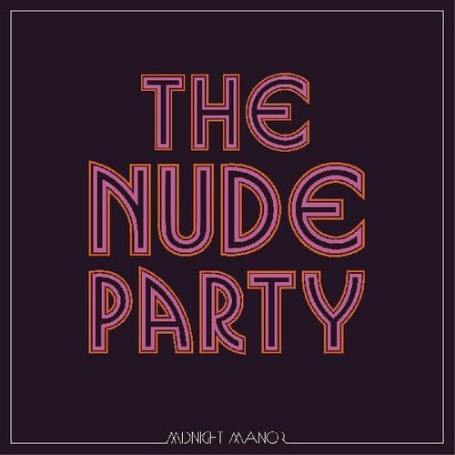 Nude Party - Midnight Manor LP