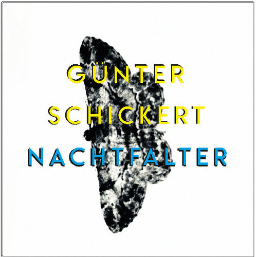 Gunter Schickert - Nachtfalter LP