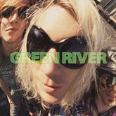 Green River - Rehab Doll LP
