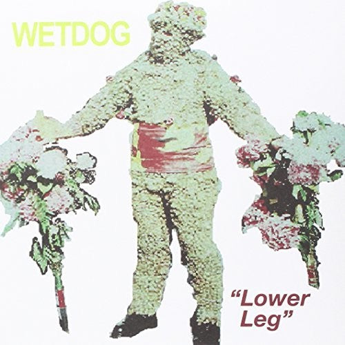 Wet Dog - Lower Leg 7"