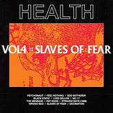 Health -  Vol, 4: Slaves Of Fear LP