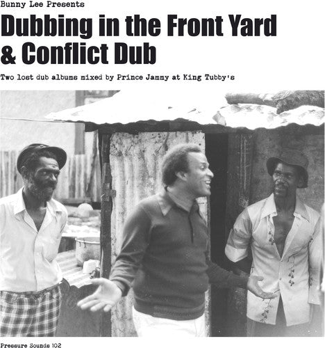 Bunny Lee & Prince Jammy With The Aggrovators - Dubbing In The Front Yard & Conflict Dub 2LP