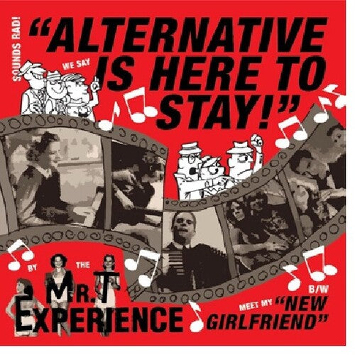 The Mr. T Experience - Alternative Is Here To Stay! b/w New Girlfriend 7"