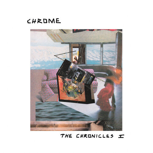 Chrome - The Chronicles I LP