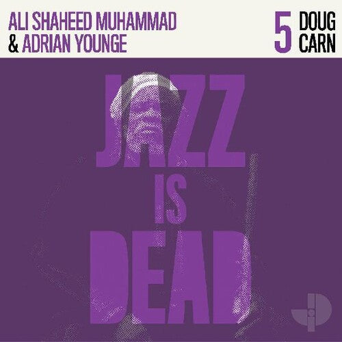 Ali Shaheed Muhammad & Adrian Younge - Jazz Is Dead 5: Doug Carn 2LP (45rpm)