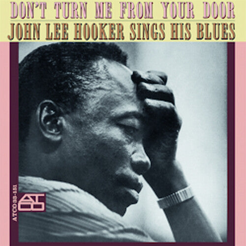 John Lee Hooker - Don't Turn Me From Your Door LP (180g)