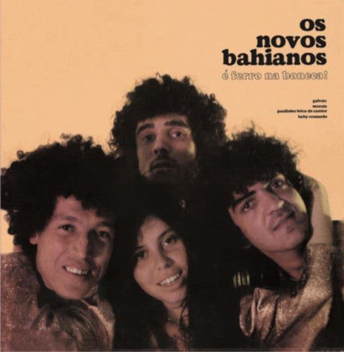 Os Novos Bahianos - E Ferro Na Boneca! LP