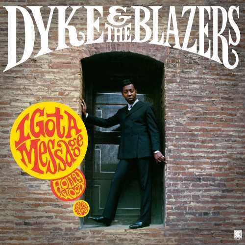 Dyke & Blazers - I Got A Message: Hollywood 1968-1970 2LP (Gatefold)