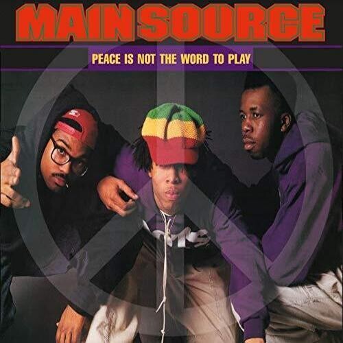 Main Source - Peace Is Not The Word To Play (Remix) b/w Peace Is N 7"