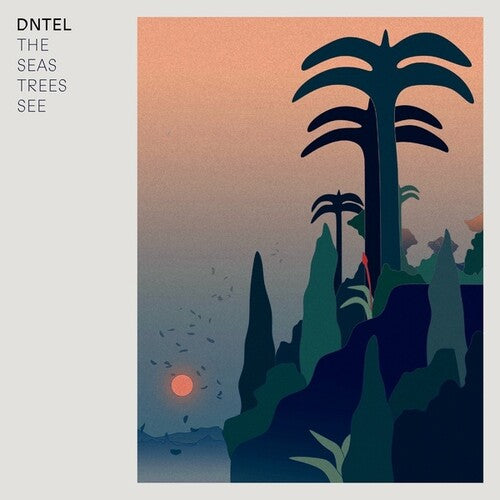 Dntel - The Seas Trees See LP