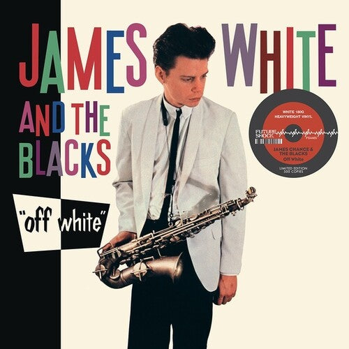 James White & The Blacks - Off White LP (White Vinyl, 180g)