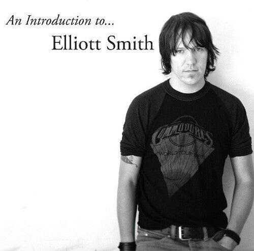 Elliott Smith - An Introduction To Elliott Smith LP