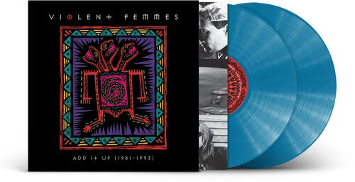 Violent Femmes - Add It Up 2LP (Colored Vinyl, Gatefold LP Jacket, Indie Exclusive)