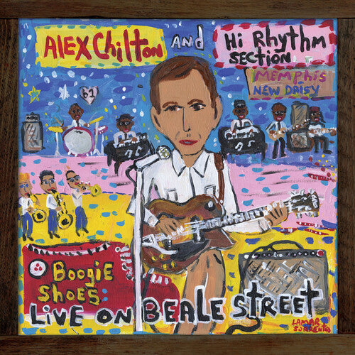 Alex Chilton & His Rhythm Section - Boogie Shoes: Live On Beale Street LP