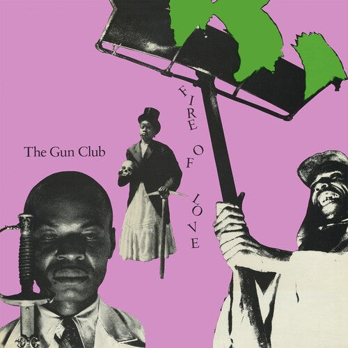 The Gun Club - Fire Of Love 2LP (Deluxe)