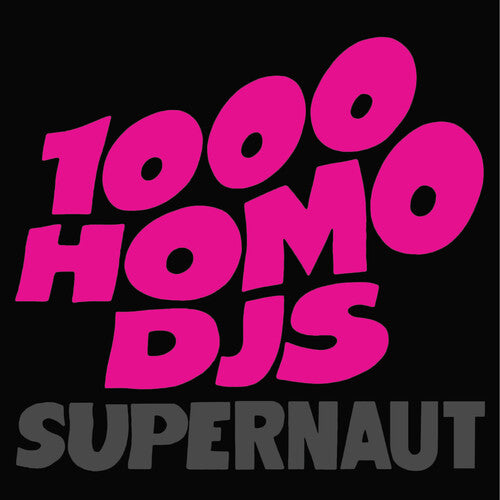 1000 Homo Djs - Supernaut LP (Magenta Vinyl)