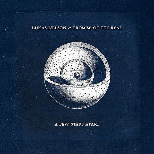 Lukas Nelson & Promise Of The Real - A Few Stars Apart LP