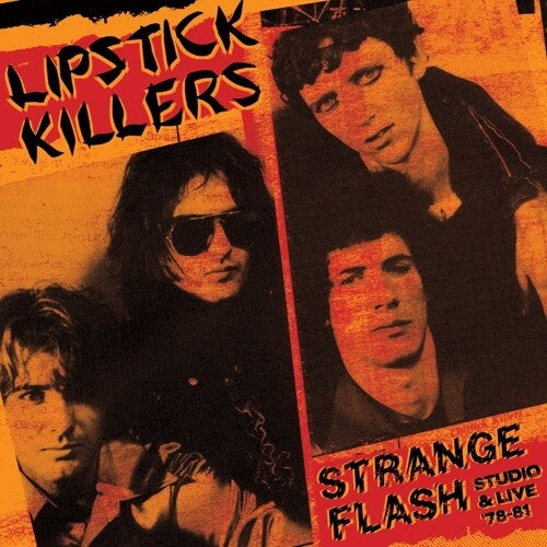 Lipstick Killers - Strange Flash: Studio & Live '78-'81 2LP