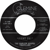 Harlem Gospel Travelers - Fight On! b/w Keep On Praying 7" (Clear Vinyl)