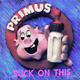 Primus - Suck On This LP (Blue Vinyl)