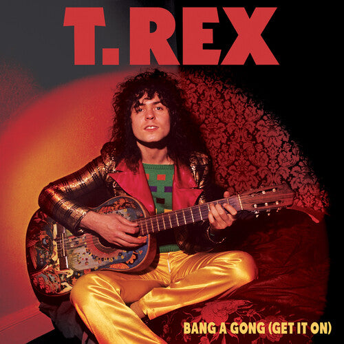 T. Rex - Bang A Gong (Get It On) b/w Jeepster 7" (Red Vinyl)