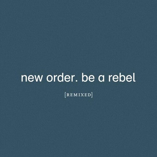 New Order - Be A Rebel: Remixed LP (Limited Edition Clear Vinyl)