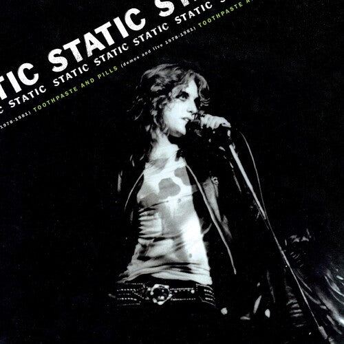 Static - Toothpaste And Pills: Demos And Live 1978-1980 LP