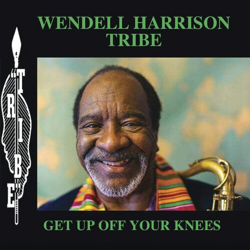 Wendell Harrison Tribe - Get Up Off Your Knees 2LP