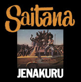 Saitana - Jenakuru LP (Reissue, Canada Pressing)