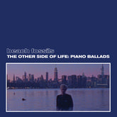 Beach Fossils - The Other Side Of Life: Piano Ballads LP (Deep Sea Vinyl)