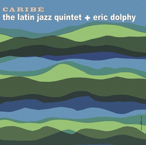 Eric Dolphy & The Latin Jazz Quintet - Caribe LP