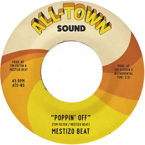 Mestizo Beat - Poppin' Off b/w City Of The Body Bag 7''