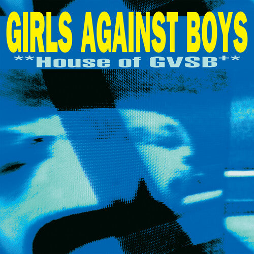 Girls Against Boys - House of GVSB 2LP (25th Anniversary Edition, Indie Exclusive Yellow Vinyl, Limited to 500)