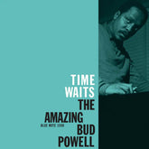 Bud Powell - Time Waits LP (180g, Audiophile, Blue Note Classic Vinyl Series)