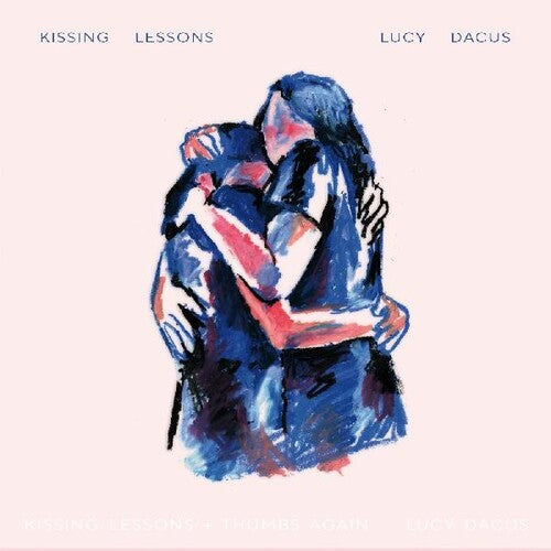 Lucy Dacus - Kissing Lessons b/w Thumbs Again 7"