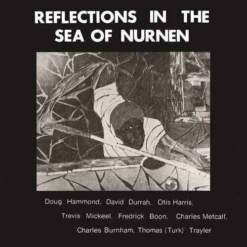 Doug Hammond & David Durrah - Reflections In The Sea Of Nurnen LP (Now Again Reissue)