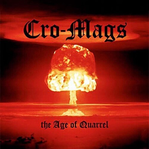 Cro-Mags - The Age Of Quarrel LP (Remastered, 180g)