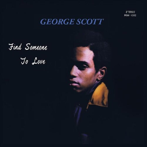 George Scott - Find Someone To Love LP (Green Vinyl, Remastered)
