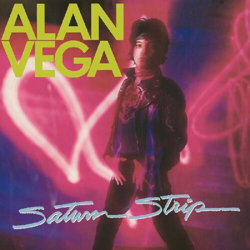 Alan Vega (Suicide) - Saturn Strip LP (Limited Edition Yellow Highlighter Vinyl)