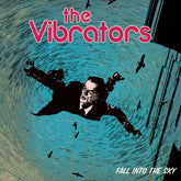 The Vibrators - Fall Into The Sky LP (Blue Vinyl)