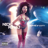 Nicki Minaj - Beam Me Up Scotty 2LP (Black Vinyl)