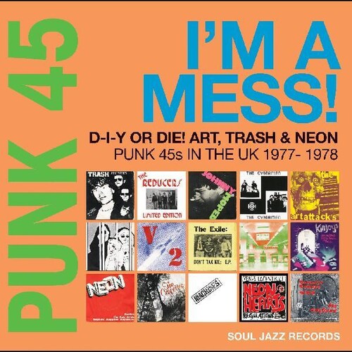 V/A - Punk 45: Im A Mess D-i-y Or Die Art Trash & Neon - Punk 45s In The UK 1977-78 2LP