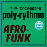 T.P. Orchestre - Afro-Funk LP