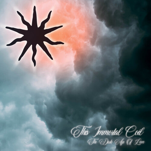 This Immortal Coil - The Dark Age of Love 2LP