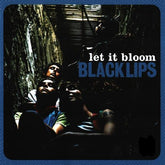 Black Lips - Let It Bloom LP